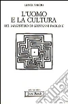 L'uomo e la cultura nel magistero di Giovanni Paolo II libro
