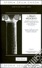 Storia della Chiesa. Vol. 4: Il primo Medioevo (VII-XII secolo) libro