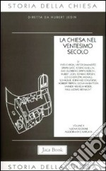 Storia della Chiesa. Vol. 10: La Chiesa nel ventesimo secolo (1914-1975) libro