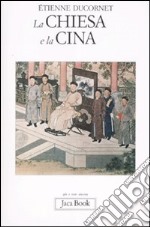 La Chiesa e la Cina libro