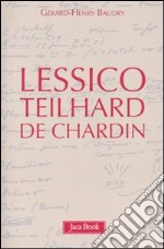 Lessico Teilhard de Chardin