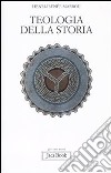 Teologia della storia libro