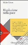 Rivoluzione nella pace libro