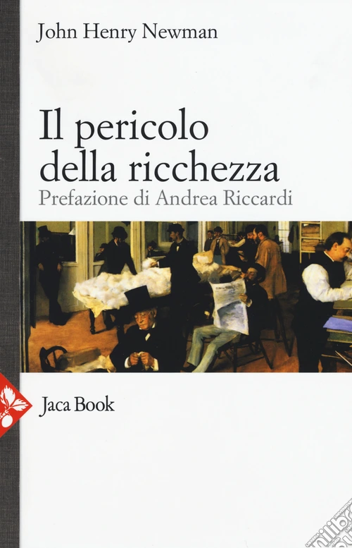 Il pericolo della ricchezza