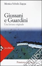 Giussani e Guardini. Una lettura originale libro