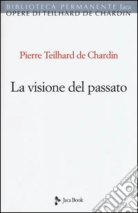 La visione del passato libro