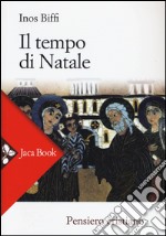 Il tempo di Natale libro