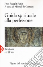 Guida spirituale alla perfezione libro