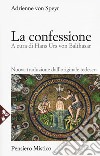 La confessione. Nuova ediz. libro