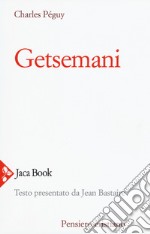 Getsemani. Nuova ediz. libro