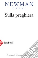 Opere. Vol. 8: Sulla preghiera libro