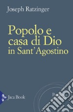 Popolo e casa di Dio in sant'Agostino libro