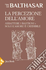 La percezione dell'amore libro