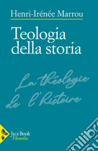 Teologia della storia libro