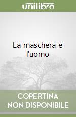 La maschera e l'uomo libro