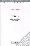 Il sacro nella storia religiosa dell'umanità libro