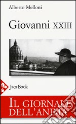 Il giornale dell'anima di Giovanni XXIII libro