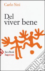 Del viver bene libro