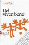 Del viver bene libro