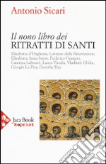 Il nono libro dei ritratti di santi libro