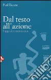 Dal testo all'azione. Saggi di ermeneutica libro