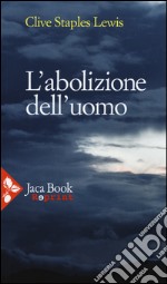 L'abolizione dell'uomo libro