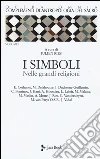Complementi di antropologia del sacro. Vol. 1: I simboli nelle grandi religioni libro di Ries J. (cur.)