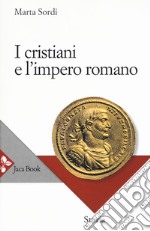 I cristiani e l'impero romano libro