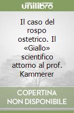 Il caso del rospo ostetrico. Il «Giallo» scientifico attorno al prof. Kammerer