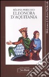 Eleonora d'Aquitania libro