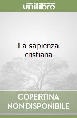 La sapienza cristiana libro