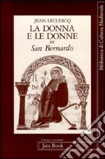 La donna e le donne in san Bernardo libro