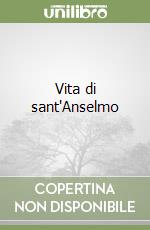 Vita di sant'Anselmo libro