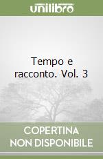 Tempo e racconto. Vol. 3 libro