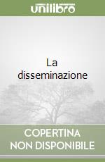 La disseminazione libro