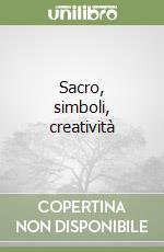 Sacro, simboli, creatività