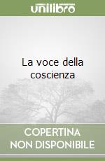 La voce della coscienza libro