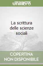 La scrittura delle scienze sociali libro