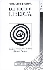 Difficile libertà libro