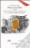 Prima di dire, cantate. Dalla caduta del muro di Berlino alla seconda guerra del Golfo libro