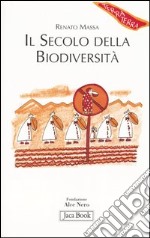 Il secolo della biodiversità libro