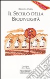 Il secolo della biodiversità libro