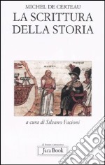 La scrittura della storia libro