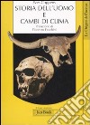 Storia dell'uomo e cambi di clima libro di Coppens Yves