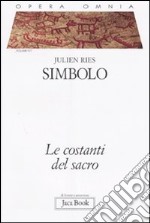 Opera omnia. Vol. 4/1: Simbolo. Le costanti del sacro libro