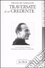 Traversate di un credente libro