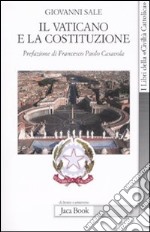 Il Vaticano e la Costituzione libro