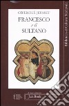 Francesco e il sultano libro