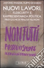 Nuovi lavori, flexicurity e rappresentanza politica