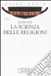 Opera omnia. Vol. 5: La scienza delle religioni. Storia, storiografia, problemi e metodi libro